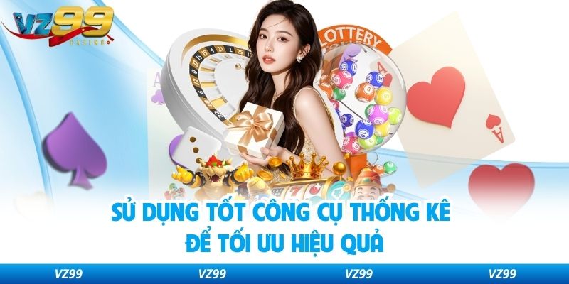 Sử dụng tốt công cụ thống kê để tối ưu hiệu quả